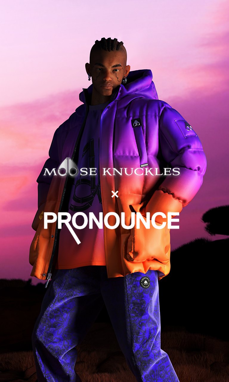 Moose Knuckles × PRONOUNCE联名耀目灵感推出 演绎视觉美学